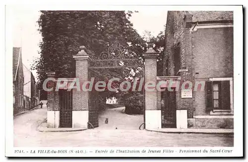 Ansichtskarte AK La Ville du Bois S et O entree de l'Institution de jeunes Filles pensionnat du Sacre Coeur