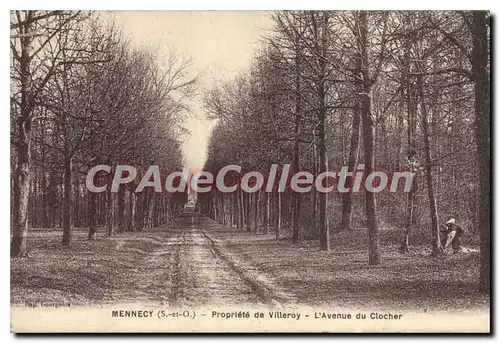 Cartes postales Mennecy S et O Propriete de Villeroy l'Avenue du Clocher