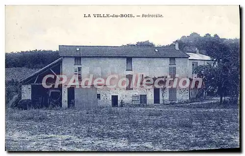 Cartes postales La Ville du Bois Bodroville