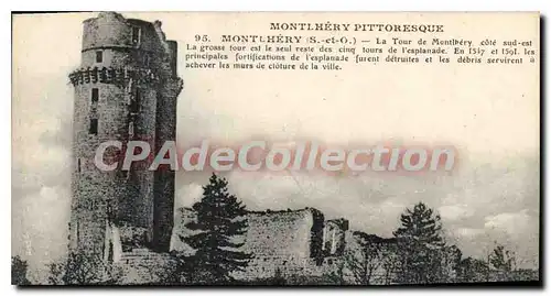 Cartes postales Montlhery Pittoresque Montlhery S et O la tour de Montlhery cote sud est la grosse tour est le s