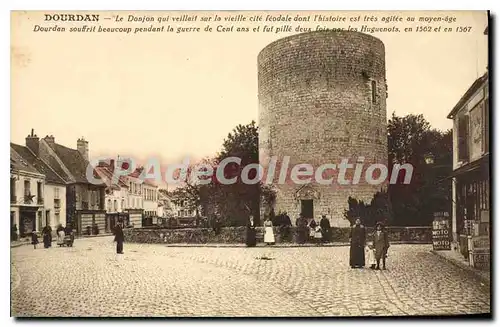 Cartes postales Dourdan le Donjon qui Veillait sur la Vieille cote feodale dont l'histoire est tres agitee au mo