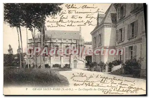 Cartes postales Chalo Saint Mard S et O la chapelle du ch�teau