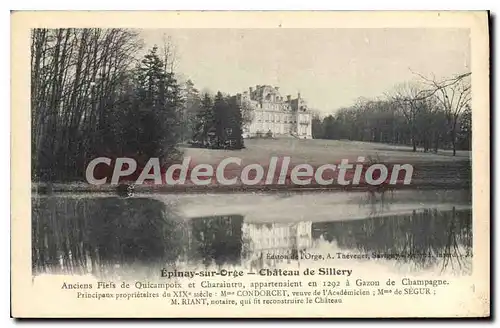 Cartes postales Epinay sur Orge chateau de Sillery Anciens Fiefs de Quicampois et Charaintru appartenaient en 12