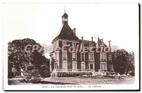 Cartes postales La Ville du Bois S et O le ch�teau