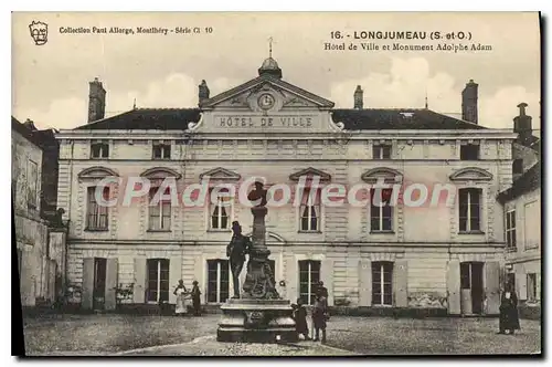 Cartes postales Longjumeau S et O hotel de ville et monument Adolphe Adam