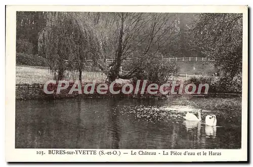 Cartes postales Bures sur Yvette S et O le chateau la Piece d'eau et haras