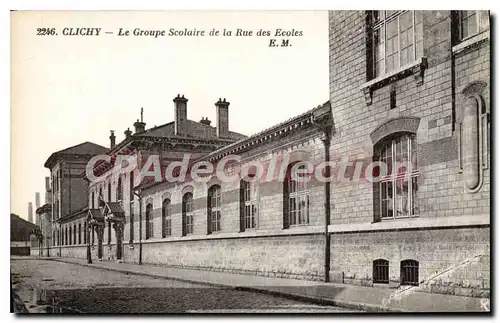 Cartes postales Clichy Le Groupe Scolaire de la Rue des Ecoles