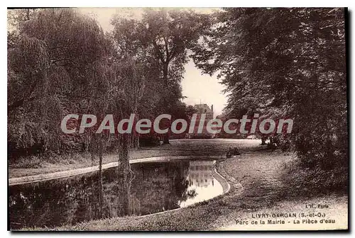Cartes postales Livry Gargan Parc de la Mairie La Piece d'eau