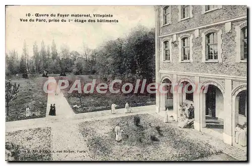 Cartes postales Oeuvre du foyer maternel Villepinte vue du Parc prise du premier etage des batiments