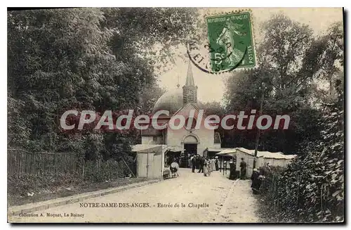 Cartes postales Notre Dame des Anges Entree de la Chapelle