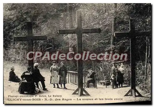 Cartes postales Clichy sous Bois N. D. des Anges La Source et les trois croix