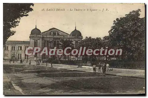 Cartes postales Saint Denis Le Theatre et le Square