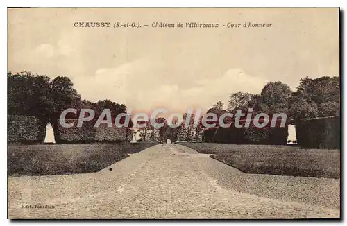 Ansichtskarte AK Chaussy Chateau de Villarceaux Cour d'honneur