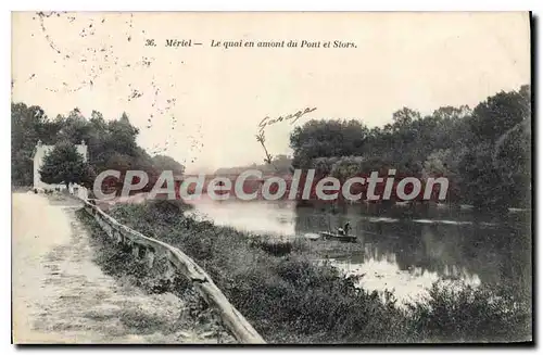 Cartes postales Meriel Le Quai en amont du Pont et Stars