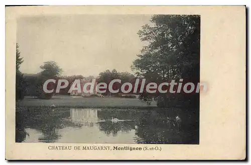 Cartes postales Chateau de Maugarny Montlignon