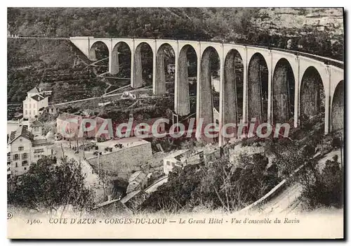 Cartes postales Gorges du Loup Le Grand Hotel Vue d'ensemble du Ravin