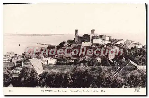 Ansichtskarte AK Cannes Le Mont Chevalier le Port et les Iles