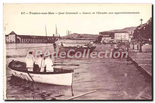 Cartes postales Toulon sur Mer Quai Cronstadt Canois de l'Escadre aux approvisionnements