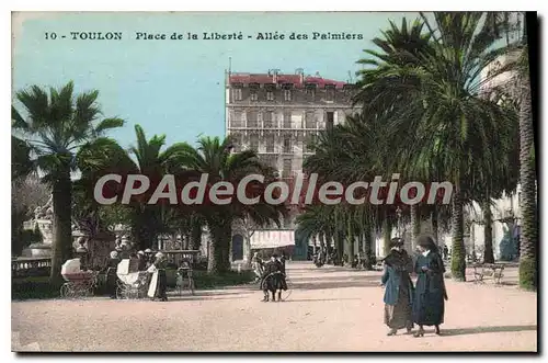 Cartes postales Toulon Place de la Liberte Allee des Palmiers