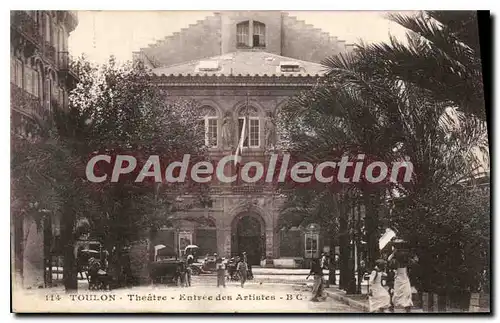 Cartes postales Toulon Theatre Entree des Artistes