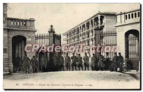 Cartes postales Toulon entree des Nouvelles Casenes de Grignan