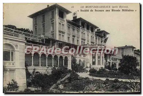 Cartes postales Le Mont des Oiseaux pres Hyeres societe de Secours aux Blesses Militaires