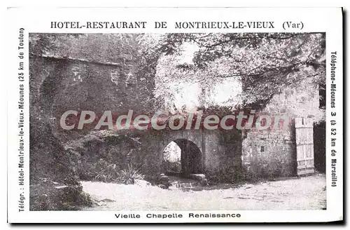 Cartes postales Hotel Restaurant de Montrieux le Vieux Var vieille chapelle