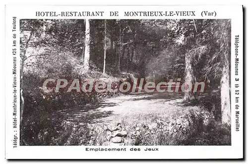Cartes postales Hotel Restaurant de Montrieux le Vieux Var emplacement des jeux