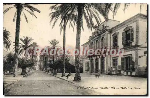 Cartes postales Hyeres les Palmiers Hotel de Ville