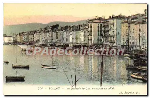 Cartes postales Toulon Vue generale du Quai construit en 1606