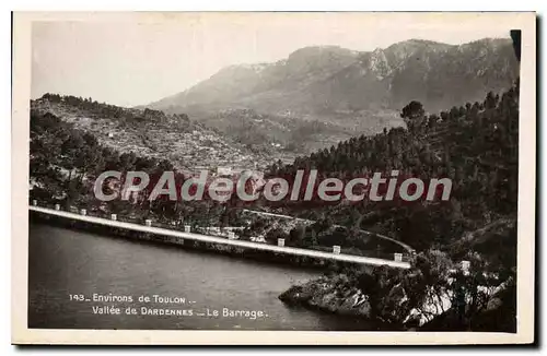 Cartes postales Environs de Toulon Valle de Dardennes Le Barrage