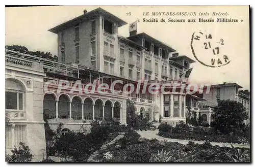 Cartes postales Le Mont des Oiseaux pres Hyeres Societe de Secours aux Blesses Militaires