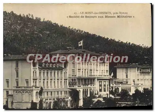 Cartes postales Le Mont des Oiseaux pres Hyeres Societe de Secours aux Blesses Militaires