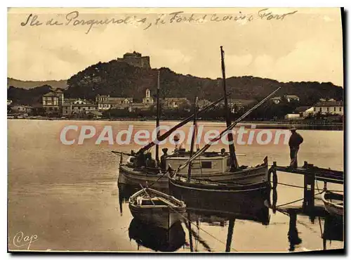 Cartes postales moderne Ile de Porquerolles Le Port et le Vieux Fort