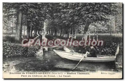 Cartes postales Environs de Forges les Eaux Seine Inf Station Thermale parc du chateau du Fosse le Canal