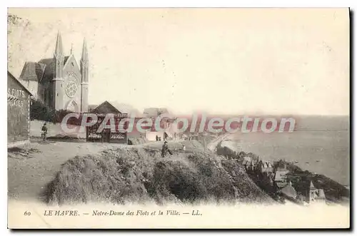 Cartes postales Le Havre Notre Dame des Flots et la Ville