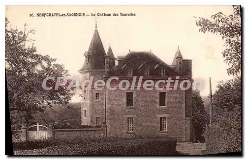 Ansichtskarte AK Neufchatel en Saosnois le chateau des Tourelles