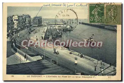 Cartes postales Le Treport l'Entree du port et le quai Francois I