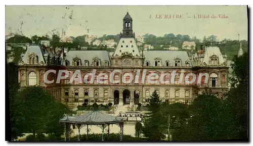 Cartes postales le Havre l'hotel de Ville