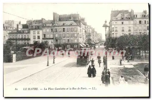 Cartes postales Le Havre la place Gambetta et la rue de Paris