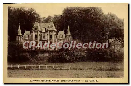 Cartes postales Longueville sur Soie Seine Inferieure le chateau