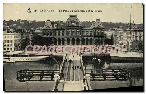 Cartes postales Le Havre le pont du commerce et la Bourse