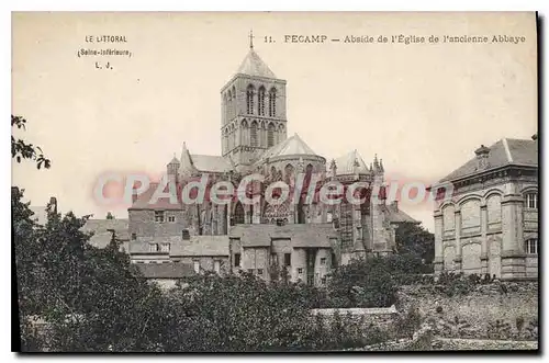 Ansichtskarte AK Le Littoral Seine Inferieure Fecamp Abside de l'eglise de l'ancienne Abbaye