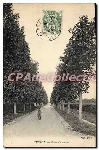 Cartes postales Yvetot route du havre