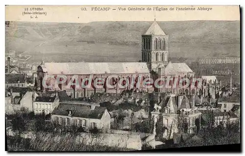 Ansichtskarte AK Le Littortal Fecamp Vue Generale de l'Eglise de l'ancienne Abbaye