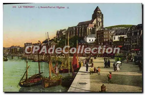 Cartes postales Le Treport l'Avant Port et l'Eglise