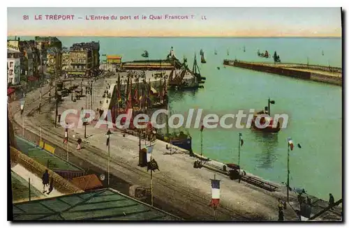 Cartes postales Le Treport l'Entree du port et la Quai Francois I