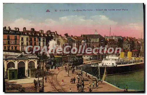 Cartes postales Dieppe La Gare Maritime Depart du rapide pour Paris