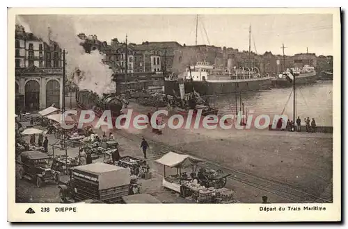 Cartes postales Dieppe Depart du Train Maritime