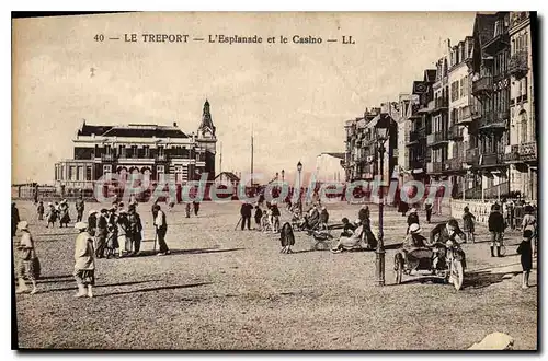 Cartes postales Le Treport l'Esplanade et le Casino